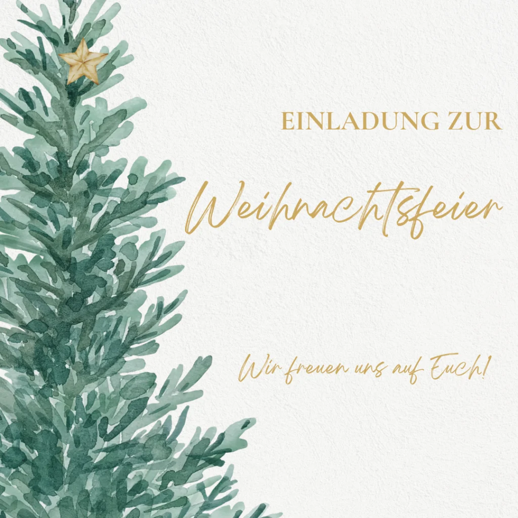 Aquarellierte Illustration eines Weihnachtsbaums mit einem goldenen Stern auf der Spitze. Der deutsche Text lautet: Einladung zur Weihnachtsfeier. Wir freuen uns auf Euch! Ideal für Gästemanagement auf eventpage.ai, vor weißem, strukturiertem Hintergrund. - eventpage.ai