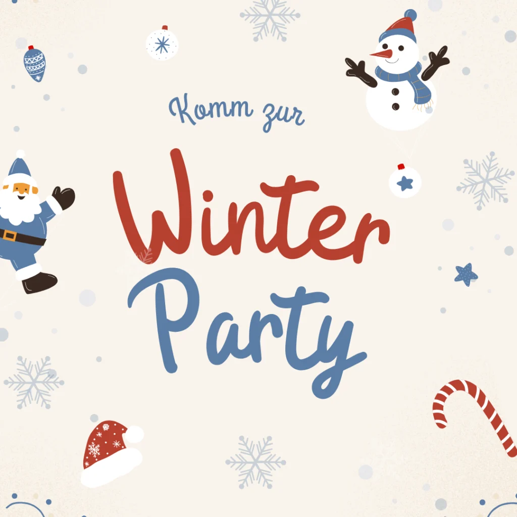 Festliche Wintergrafik mit Schneeflocken, einem lächelnden Schneemann, Weihnachtsmann, Zuckerstangen, Ornamenten und dem Text Komm zur Winter Party in verspielten roten und blauen Buchstaben - perfekt für Gästemanagement mit eventpage.ai. - eventpage.ai