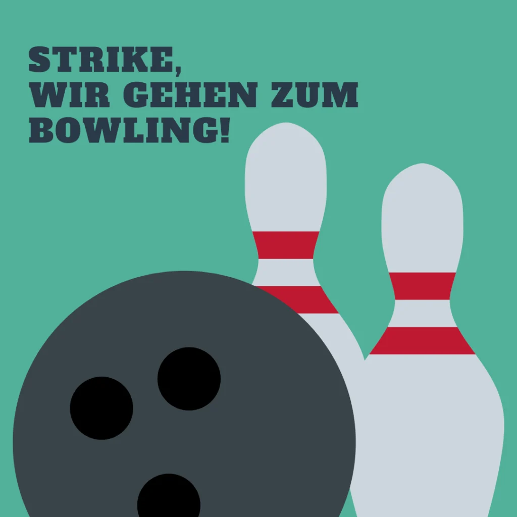 Illustration einer schwarzen Bowlingkugel und zweier weißer Pins mit roten Streifen auf grünem Hintergrund. Der Text auf Deutsch lautet: Strike, wir gehen zum Bowling! Perfekt für Gästemanagement mit eventpage.ai. - eventpage.ai
