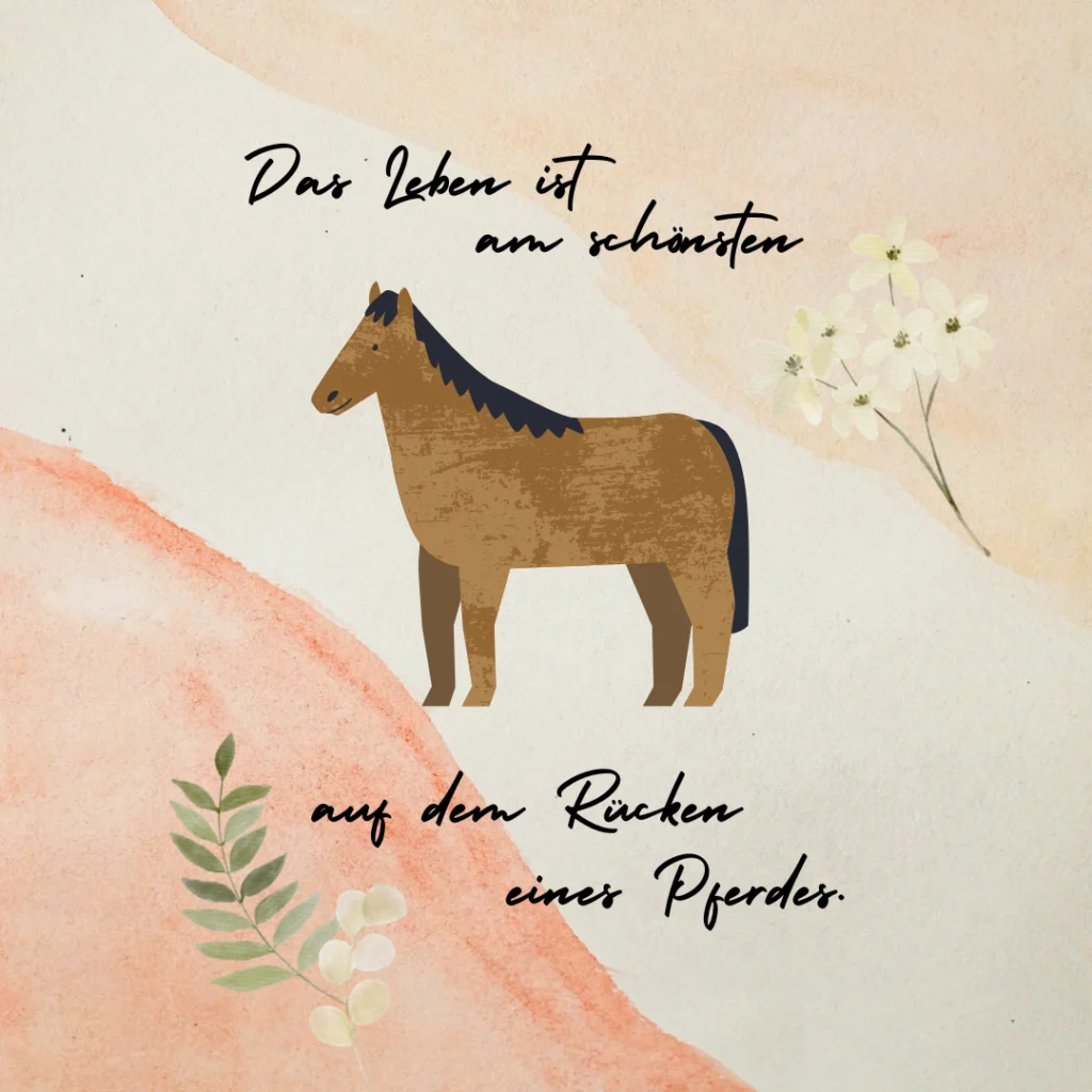 Illustration eines braunen Pferdes mit schwarzer Mähne, umgeben von aquarellierten floralen Elementen. Perfekt für pferdesportliche Gästemanagement oder eventpage.ai Einladungen. Der deutsche Text lautet: Das Leben ist am schönsten auf dem Rücken eines Pferdes. - eventpage.ai