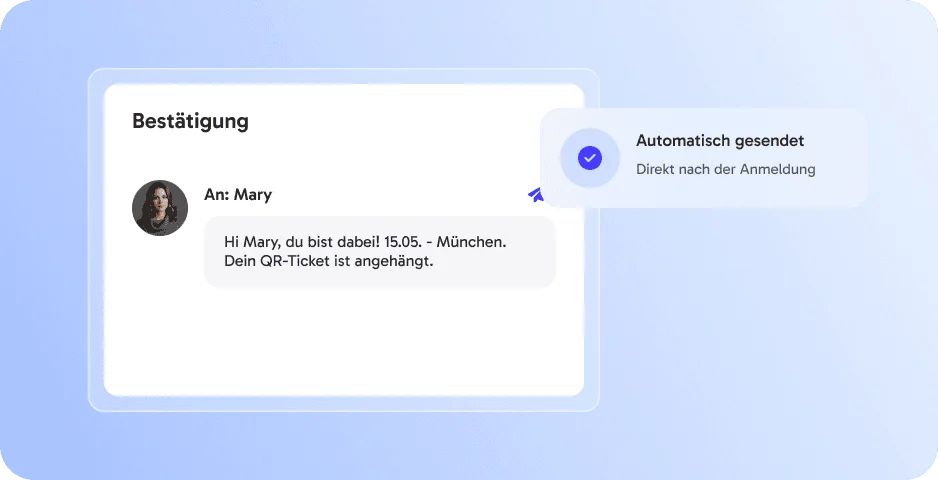Bestätigungen direkt nach der Anmeldung