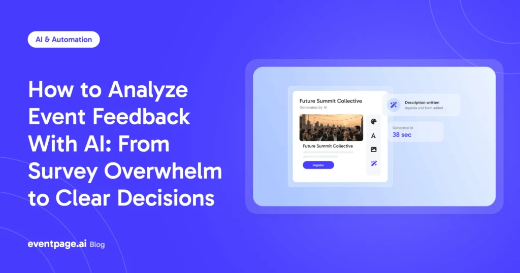 How to Analyze Event Feedback With AI: From Survey Overwhelm to Clear Decisions