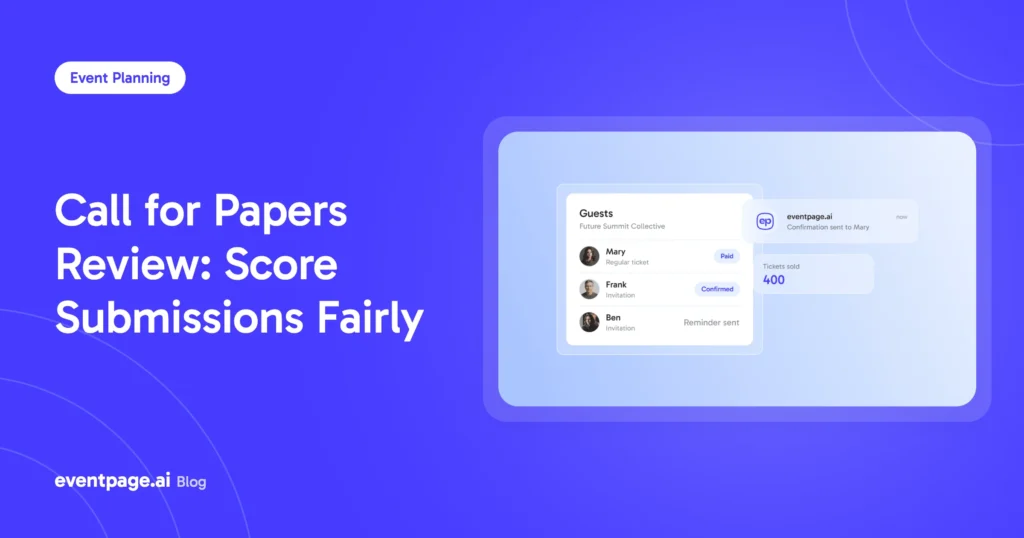 Call for Papers Review: Score Submissions Fairly