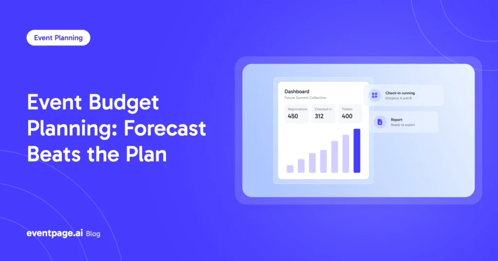 Event Budget Planning: Forecast Beats the Plan