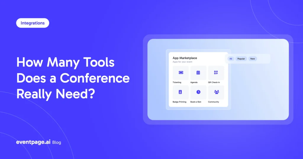 How Many Tools Does a Conference Really Need?