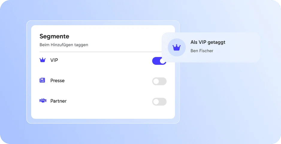 VIPs sofort taggen